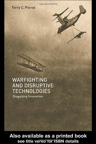 Warfighting and Disruptive Technologies