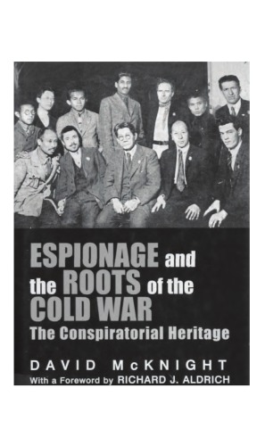 Espionage And The Roots Of The Cold War