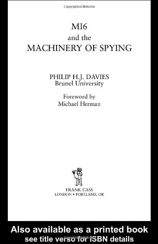 Mi6 and the Machinery of Spying