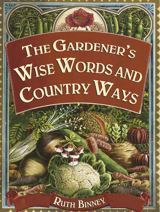 The Gardener's Wise Words and Country Ways