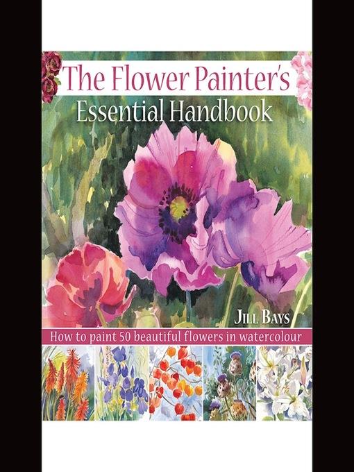 The Flower Painters Essential Handbook