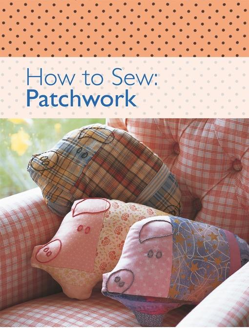 How to Sew--Patchwork