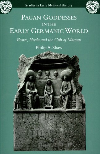 Pagan Goddesses in the Early Germanic World