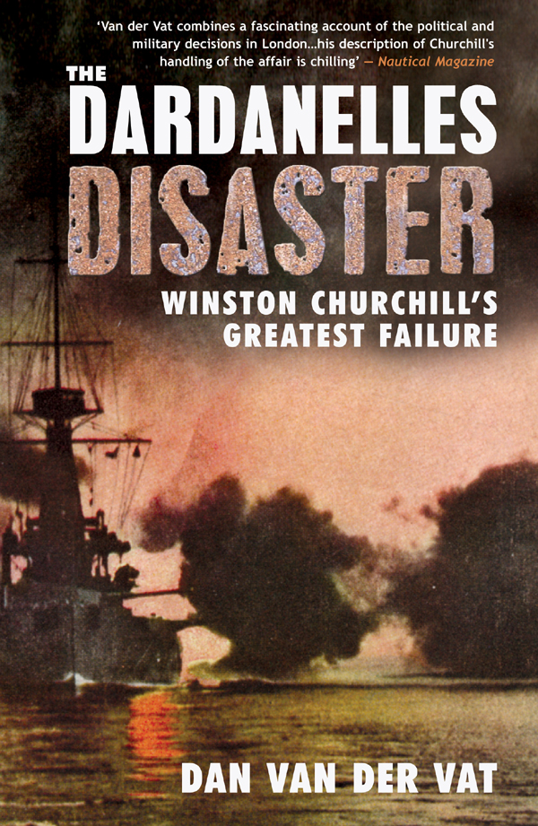 The Dardanelles disaster : Winston Churchill's greatest failure