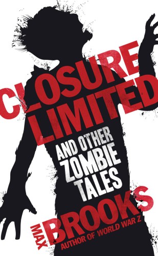 Closure, Limited and Other Zombie Stories