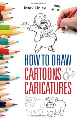 How to Draw Cartoons and Caricatures