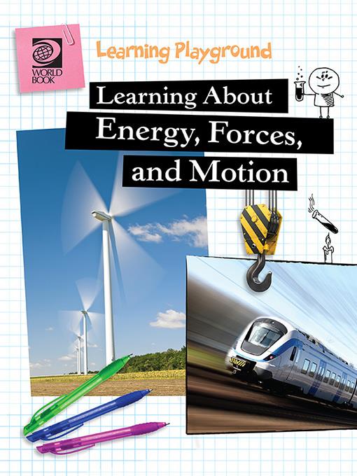 Learning About Energy, Forces, and Motion