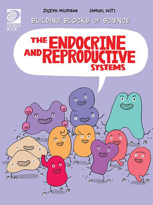 The Endocrine and Reproductive Systems