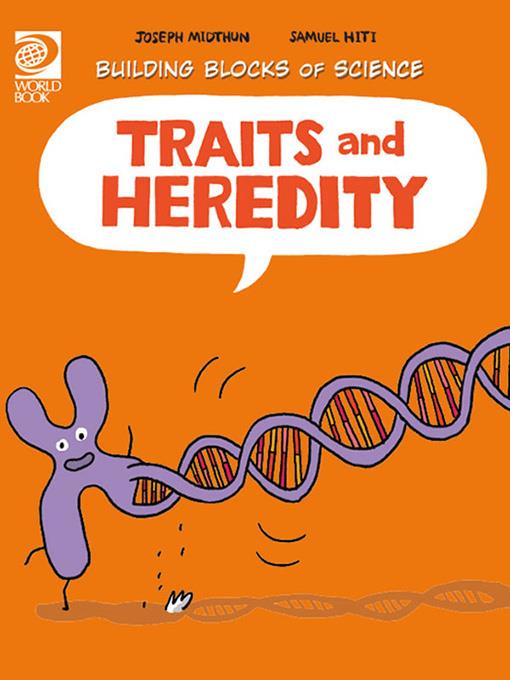 Traits and Heredity