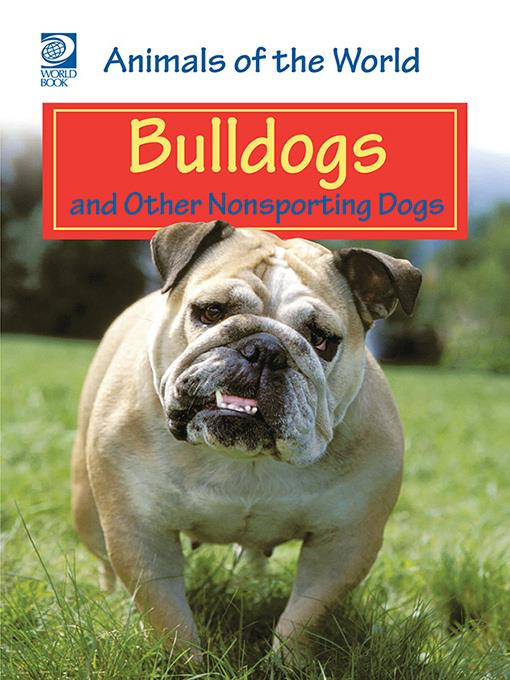 Bulldogs and Other Nonsporting Dogs