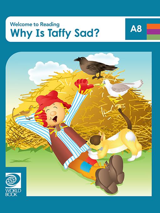 Why Is Taffy Sad?