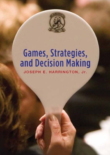 Games, Strategies and Decision Making