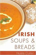 Irish Soups &amp; Breads