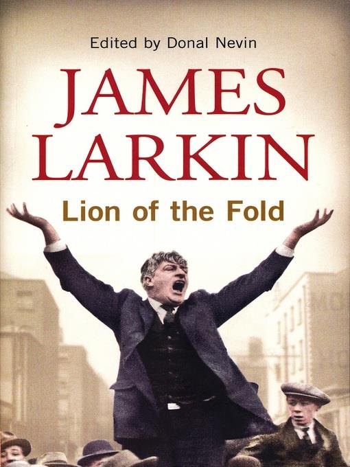 James Larkin, Lion of the Fold