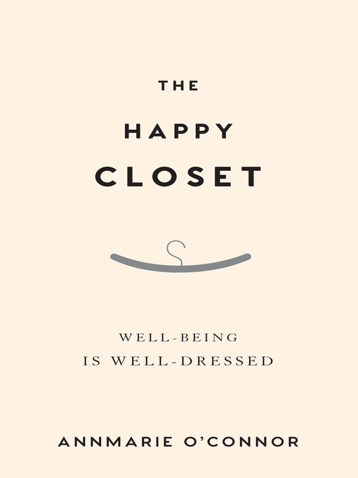 The Happy Closet – Well-Being is Well-Dressed