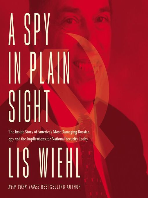 A Spy in Plain Sight