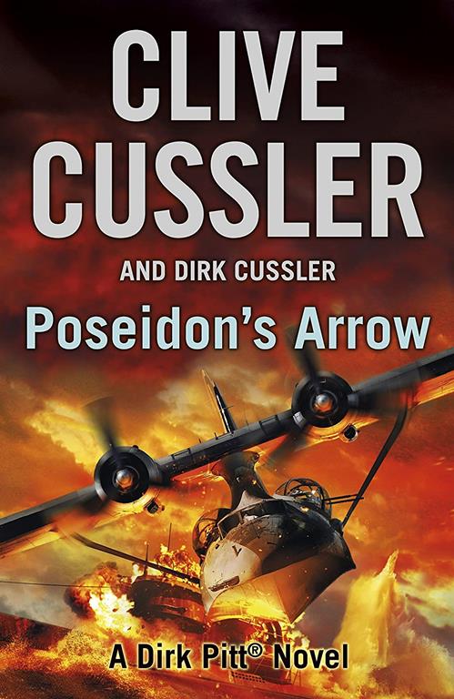 Poseidon's Arrow: Dirk Pitt #22 (The Dirk Pitt Adventures)