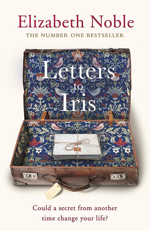 Letters to Iris: The most uplifting book you will read this year, from the Number One bestseller