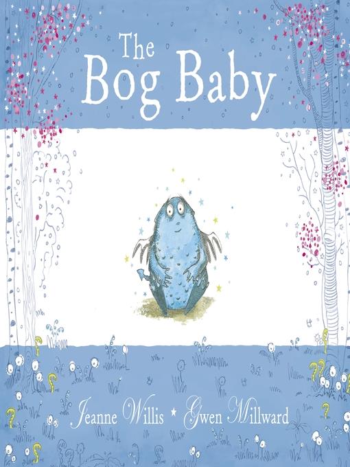 The Bog Baby