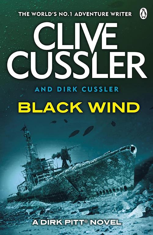 Black Wind: Dirk Pitt #18 (The Dirk Pitt Adventures)