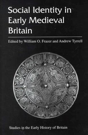 Social Identity in Early Medieval Britain