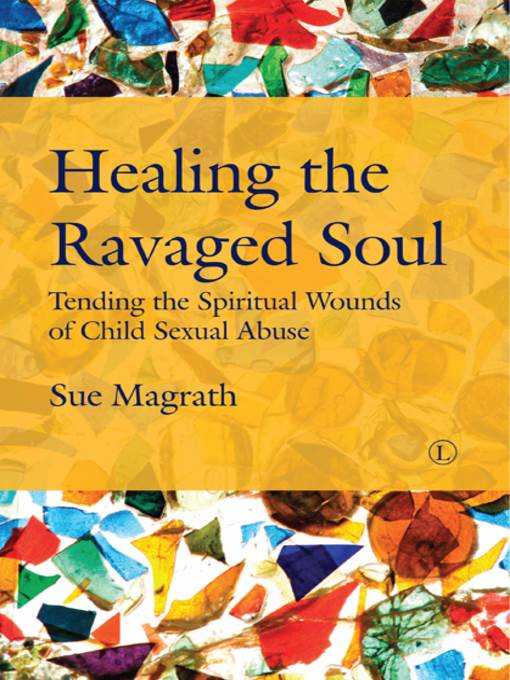 Healing the Ravaged Soul