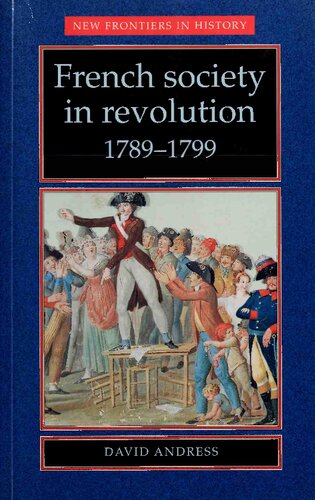 French Society In Revolution, 1789 1799