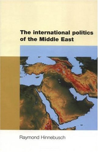 The International Politics of the Middle East