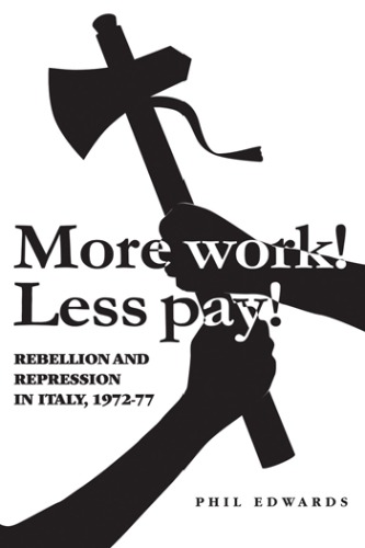 &quot;More Work! Less Pay!&quot;