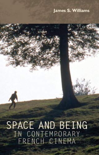 Space and being in contemporary French cinema