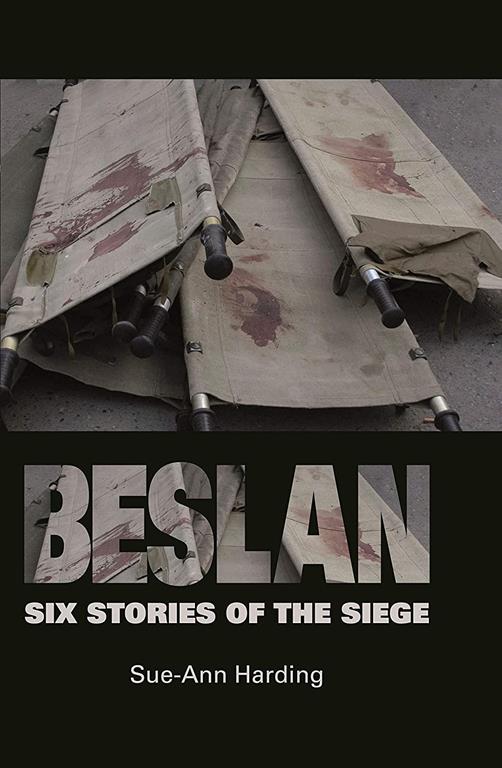 Beslan: Six stories of the siege