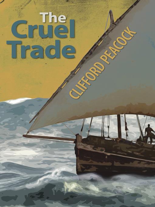 The Cruel Trade