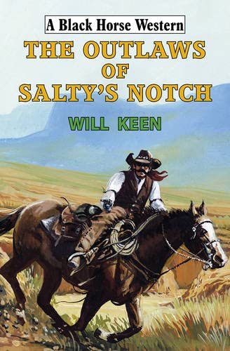 Outlaws Of Salty's Notch