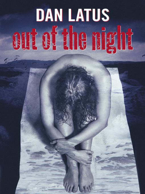 Out of the Night