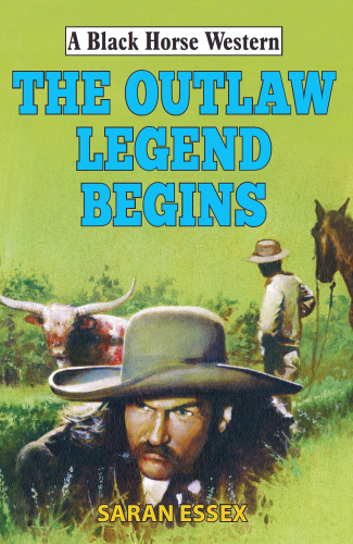 The outlaw legend begins