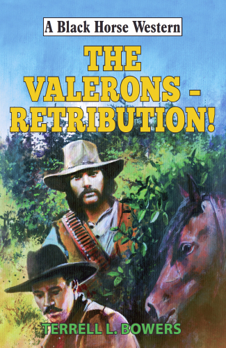 The Valerons--Retribution!