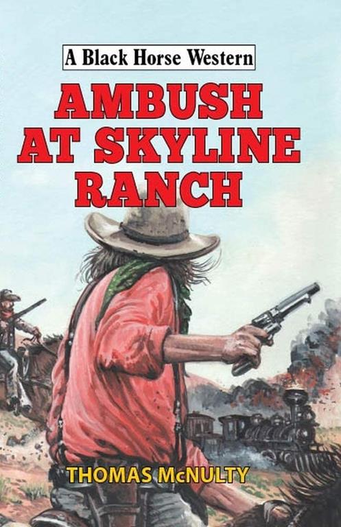 Ambush at Skyline Ranch (Black Horse Western)