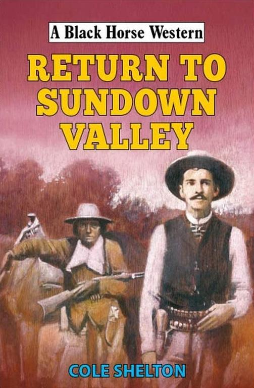 Return to Sundown Valley (Black Horse Western)