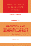 Magnetism and Metallurgy of Soft Magnetic Materials