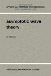 Asymptotic Wave Theory