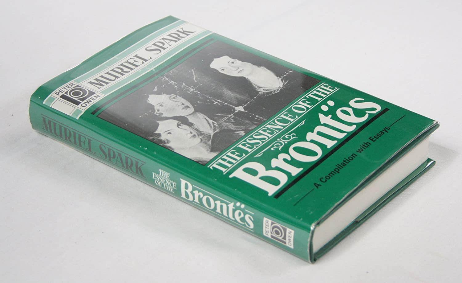 The Essence of the Brontës: A compilation with essays