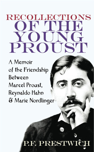 Recollections of the Young Proust.