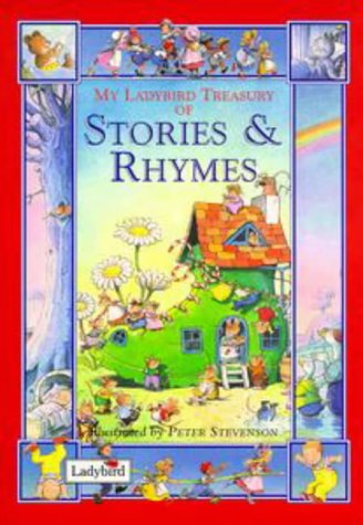 My Ladybird Treasury of Stories &amp; Rhymes (My Treasury of Stories &amp; Rhyme)