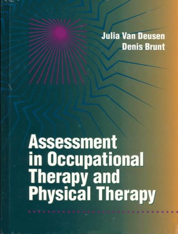 Assessment In Occupational Therapy And Physical Therapy