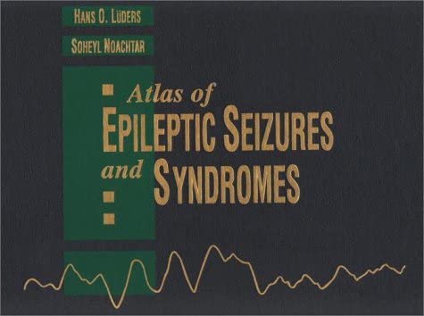 Atlas of Epileptic Seizures and Syndromes, Text &amp; CD-ROM