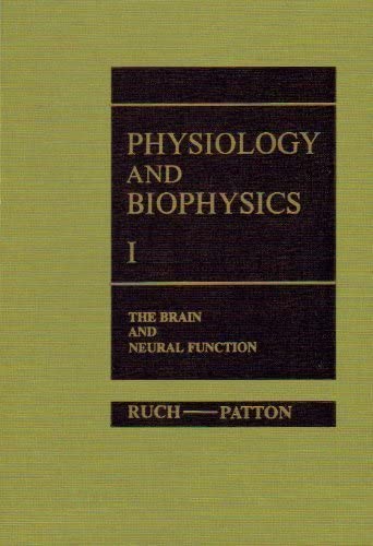 Physiology and Biophysics, Vol. 1: The Brain and Neural Function