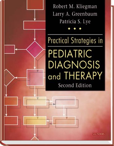 Practical Strategies in Pediatric Diagnosis and Therapy