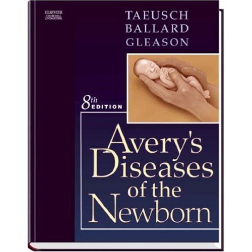 Avery's Diseases of the Newborn