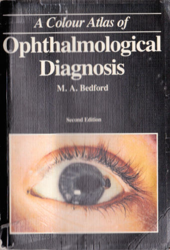 A colour atlas of ophthalmological diagnosis.