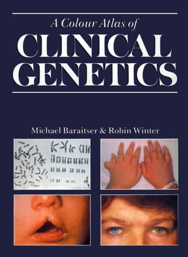 A Colour Atlas Of Clinical Genetics